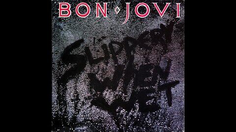 Slippery When Wet 1986 Bon Jovi