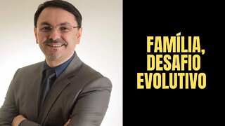 Rosandro Klinjey - Família, desafio evolutivo