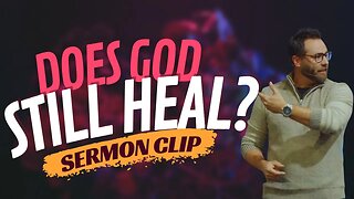 Does God still heal today? #sermonclip #healing