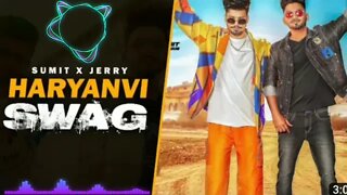 haryanvi swag sumit goswami dj remix song Haryanvi song