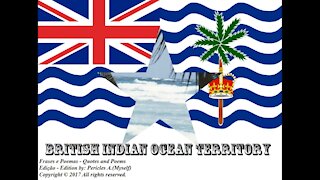 Flags and photos of the countries in the world: British Indian Ocean Territory [Quotes and Poems]