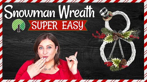HOW TO MAKE A SNOWMAN WREATH | Dollar Tree Snowman Wreath DIY Easy Christmas Winter wreath TUTORIAL