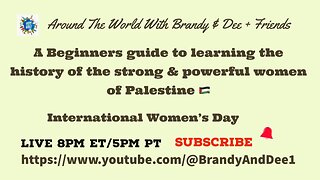 Beginners: History Of The Strong & Powerful Women Of Palestine