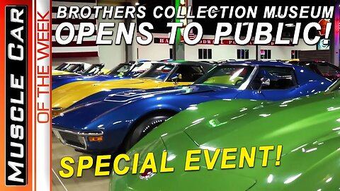 The Brothers Collection opens to public for special event friday, May 19, 2023 with ticket purchase!