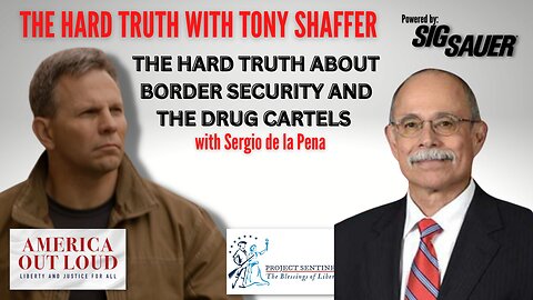 The Hard Truth About Border Security and the Drug Cartels with Sergio de la Pena