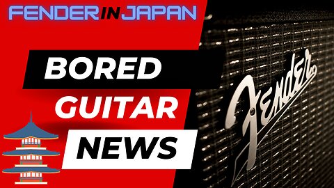 Fender Opens New "Flagship" Store In Tokyo- - Bored Guitar News