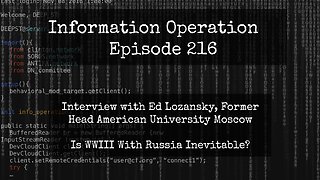 IO Episode 216 - Ed Lozansky - Is Nuclear War With Russia Imminent? 2/10/24