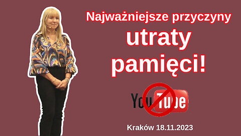 DLACZEGO TRACIMY PAMIĘĆ? PRAWDZIWE PRZYCZYNY! | Kraków 18.11.2023