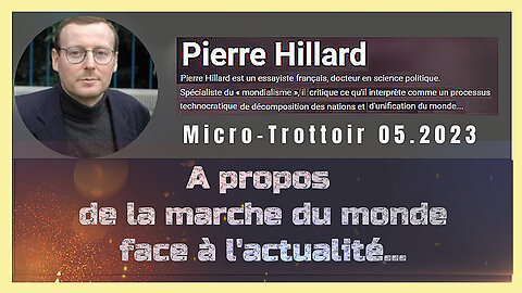 Micro-Trottoir / Pierre HILLARD face au "Global Order Of Satan" (Hd 720)