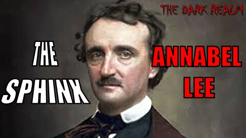 Scary Stories | THE SPHINX / ANNABEL LEE by Edgar Allan Poe | The Dark Realm