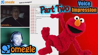 Elmo goes on Omegle! | Part Two | Omegle #12