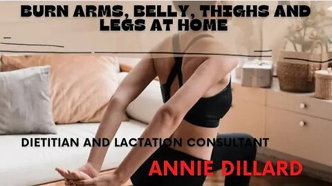 Burn arms, belly, thighs and legs at home| workout by nutritionist Annie Dillard