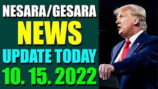 NESARA / GESARA NEWS UPDATE TODAY OCT 15, 2022 - TRUMP NEWS