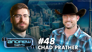 “Don't Be So Open Minded That Your Brain Falls Out” — Chad Prather (BlazeTV) | Andrew Says 48
