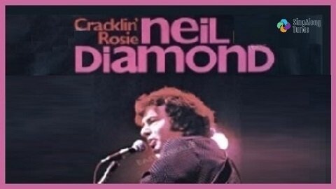 Neil Diamond - "Cracklin' Rosie" with Lyrics