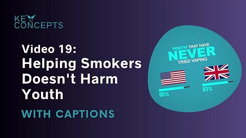 VAEP Key Concepts video 19: Helping smokers doesn't harm youth - HCSubs