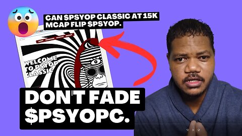 What If Psyop Classic $PSYOPC Flips $PSYOP. Is $PSYOP An Alpha At $15K Marketcap? LP Burnt.