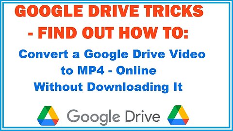 Find out How to Convert a Google Drive Video to MP4 Online | GD Tricks| @elementaryans