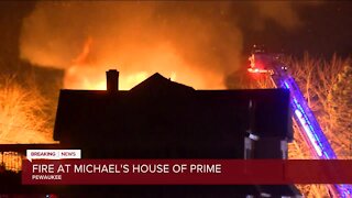 Fire at Michael's House of Prime in Pewaukee