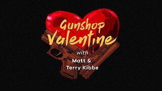 Gunshop Valentine