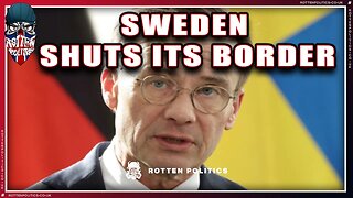 "Mass migration has failed shut the border" Sweden's PM