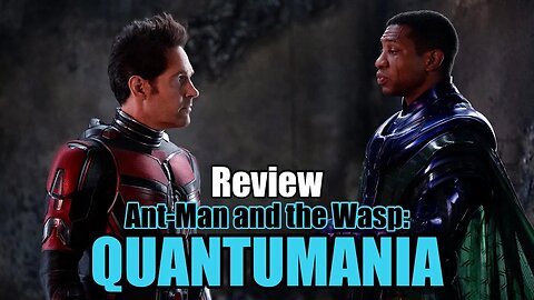 Ant Man and the Wasp Quantumania - Review