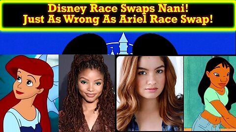Disney Race Swaps In A White Girl For Nani From Lilo & Stitch! Hypocrisy Abounds!