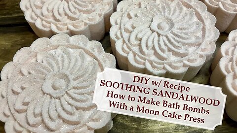 Easy DIY How to Make SOOTHING SANDALWOOD Bath Bombs w/ Moon Cake Press + Recipe! Ellen Ruth Soap
