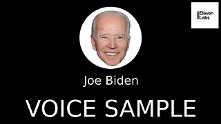 Joe Biden Voice, Voice Sample, Voice Cloning, Eleven Labs