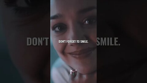 Don’t forget to smile