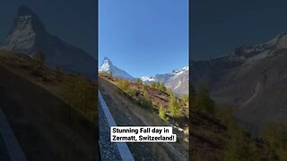 Stunning Fall day in Zermatt, Switzerland!