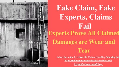 Fake Claim, Fake Experts, Claims Fail