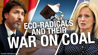 Hinton, Alberta REACTS: Eco-radicals are trying to shut down the coal industry