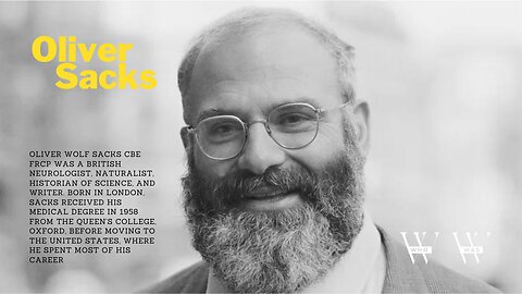 Oliver Sacks | A Life Dedicated to the Mysteries of the Mind | Biography