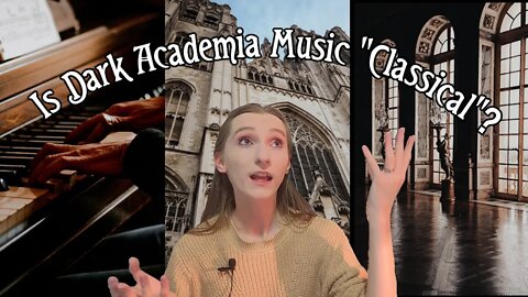Is Dark Academia Music Classical Music? + My Playlist Recommendations