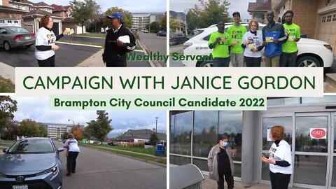 Campaign with Janice Gordon | Brampton City Councilor Candidate Wards 9 & 10 | Wealthy Servant