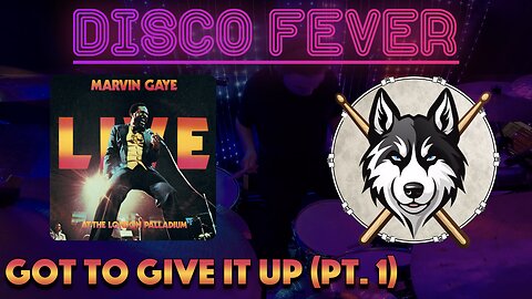 89 — Marvin Gaye — Got to Give It Up (Pt. 1) — HuskeyDrums | Disco Fever | Drum Cover