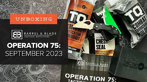 Prepare for the Worst! - Unboxing Barrel & Blade - Operation 75 (Level 2 - September 2023)