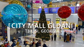 Tbilisi Walks: City Mall Gldani
