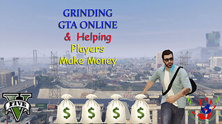 GTA ONLINE - Helping Players Make Money - GTA ONLINE - 01/14/2024