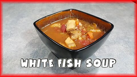 White Fish Soup