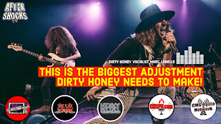 AS | Highlight - Dirty Honey: This Is The Biggest Adjustment Dirty Honey Needs To Make