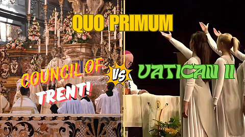 Quo Primum: Why Traditional Catholics Hate The Novus Ordo Mass