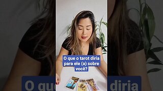 O queno tarot diria para ele (a) sobre você? #tarot #tarotonline #tarotresponde #oraculo #tarologa