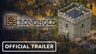 Stronghold: Definitive Edition - Official Launch Trailer