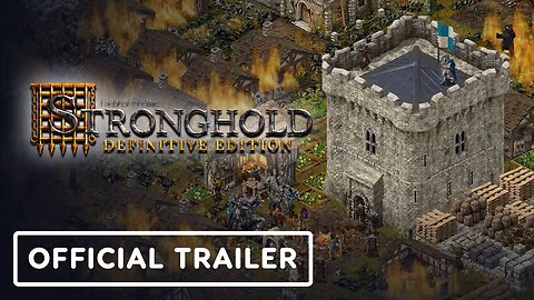 Stronghold: Definitive Edition - Official Launch Trailer