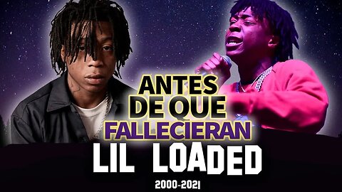 Lil Loaded | Antes De Que Fallecieran | Un tributo a la vida de Dashawn Robertson 😪