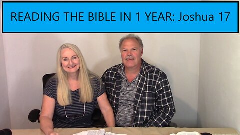 Reading the Bible in 1 Year - Joshua Chapter 17