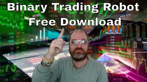 Binary Trading Robot Free Download