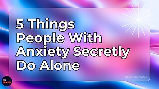 Inside the Mind: 5 Secrets of Solo Anxiety. #Discover #Strength #Wellness #Inspiration #Change #Love